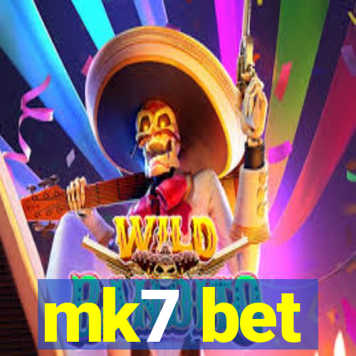 mk7 bet